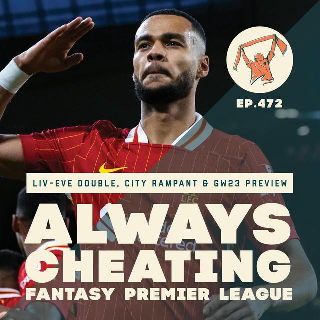 Liverpool-Everton Double, Man City Are Back (?), and Our GW23 FPL Preview - podcast episode cover