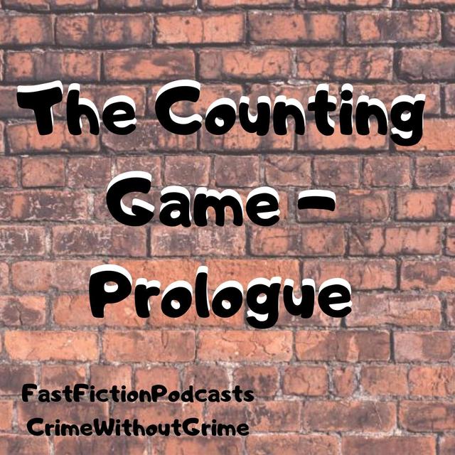 The Counting Game - Prologue - podcast episode cover