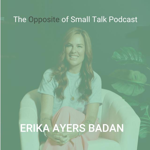 152. Career Fulfillment and Success with Erika Ayers Badan - podcast episode cover