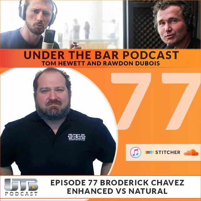 (WARNING EXPLICIT)The Evil Genius - Broderick Chavez on Ep. 77 of Under The Bar - podcast episode cover