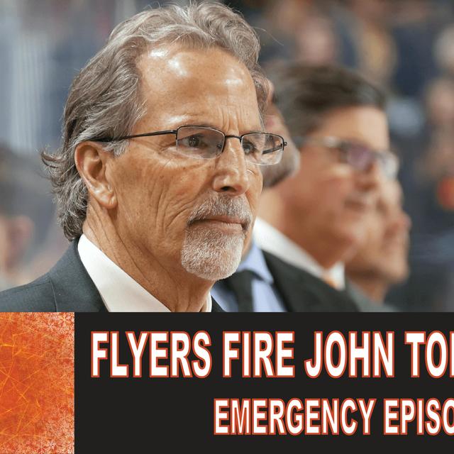 Emergency Episode: Flyers FIRE John Tortorella - Snow The Goalie - podcast episode cover