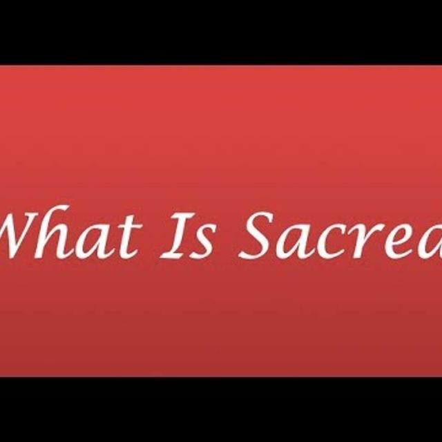 What is Sacred? - podcast episode cover