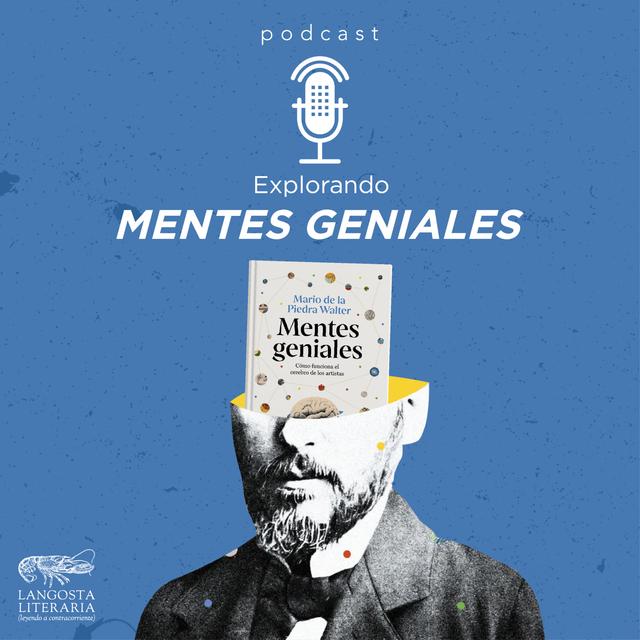Explorando Mentes geniales - podcast episode cover