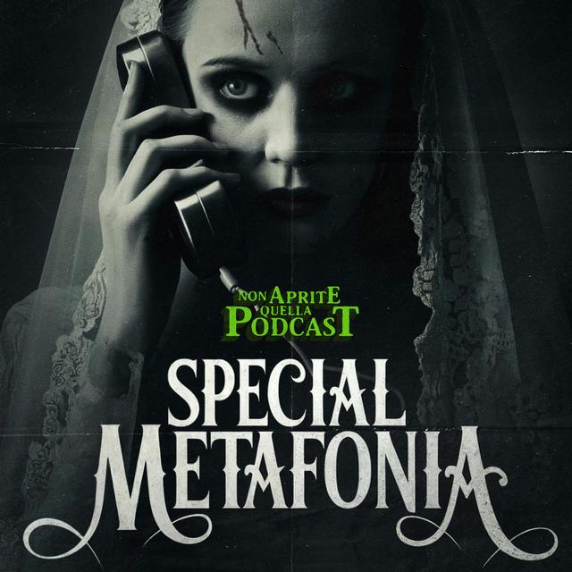 S10 E10 Special Metafonia - Nonna è Tornata - podcast episode cover