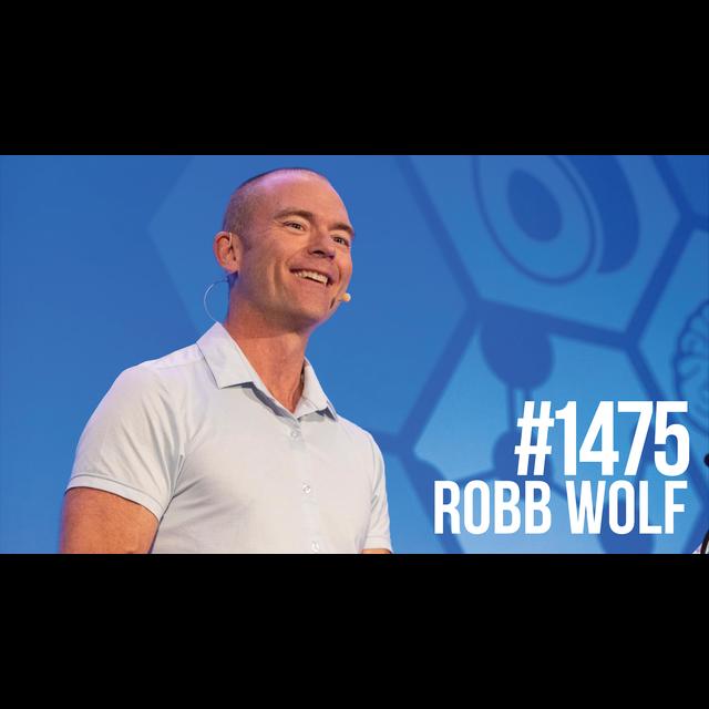 1475: Eating Meat Is Good for the Climate With Robb Wolf - podcast episode cover