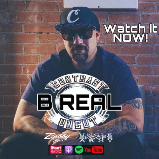 Uncle Snoops Army and Bobby Dee Presents Contrast Uncut S3 Ep28 with B-Real - podcast episode cover