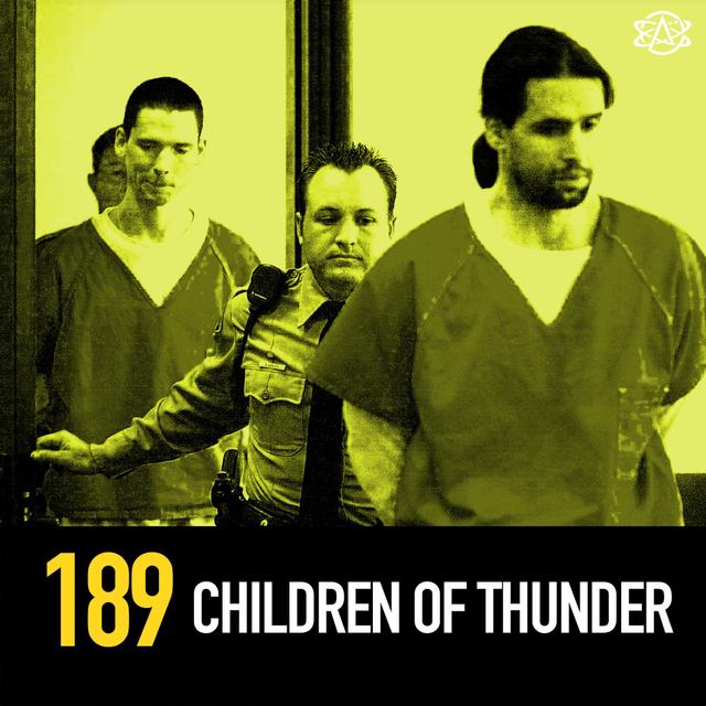 189 - The Children of Thunder Cult - podcast episode cover