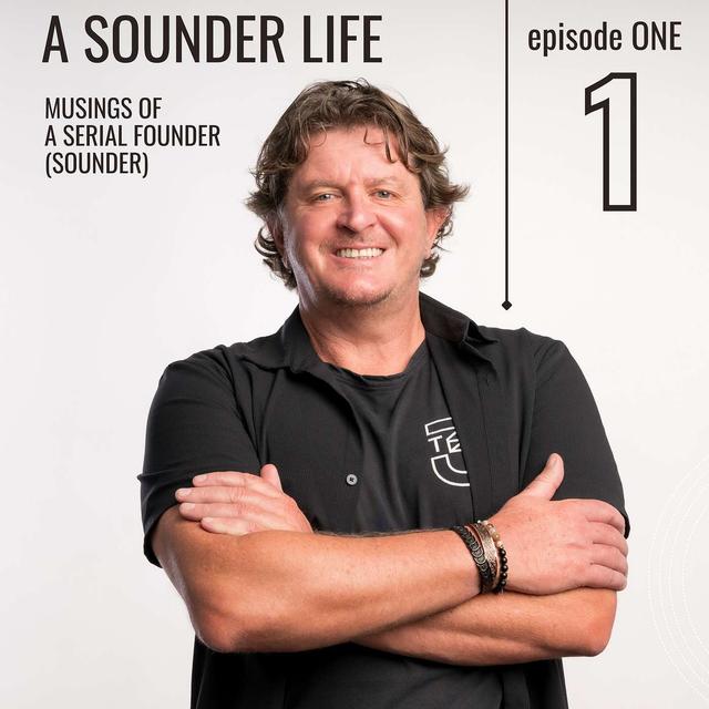 A Sounder Life Episode 1 - podcast episode cover