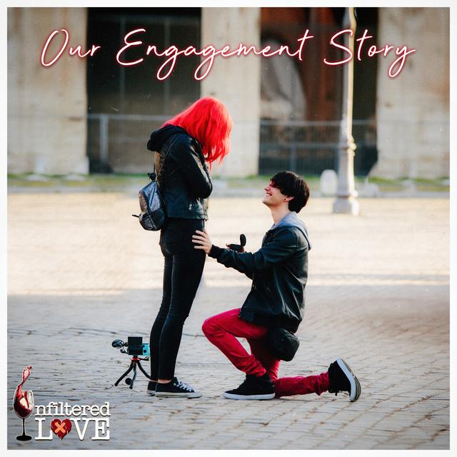 Our Engagement Story - podcast episode cover