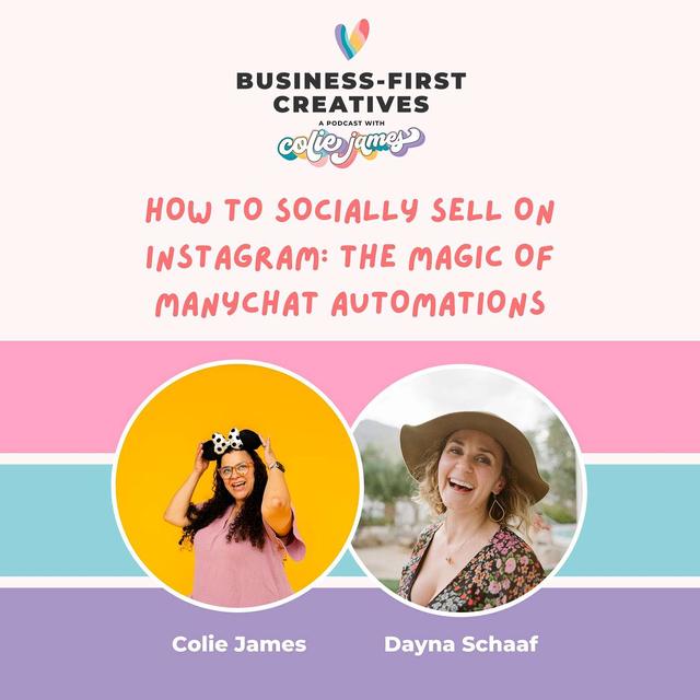 How to Socially Sell on Instagram: the Magic of ManyChat Automations with Dayna Schaaf - podcast episode cover