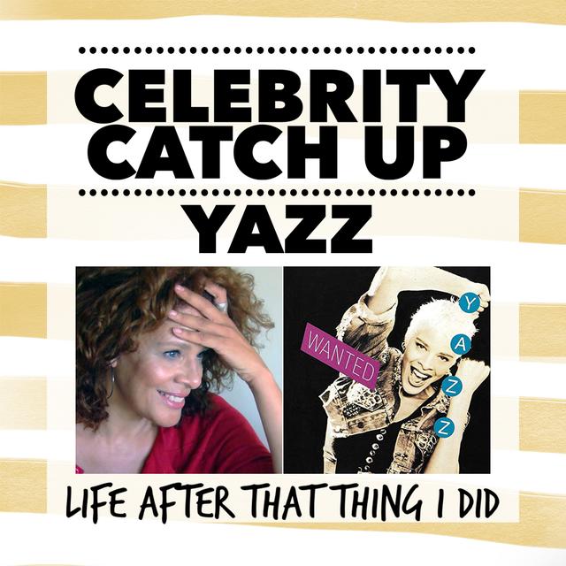 Yazz - aka The Only Way Is Up - podcast episode cover