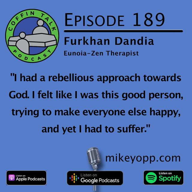 #189 - Eunoia Zen Therapist - Furkhan Dandia - podcast episode cover