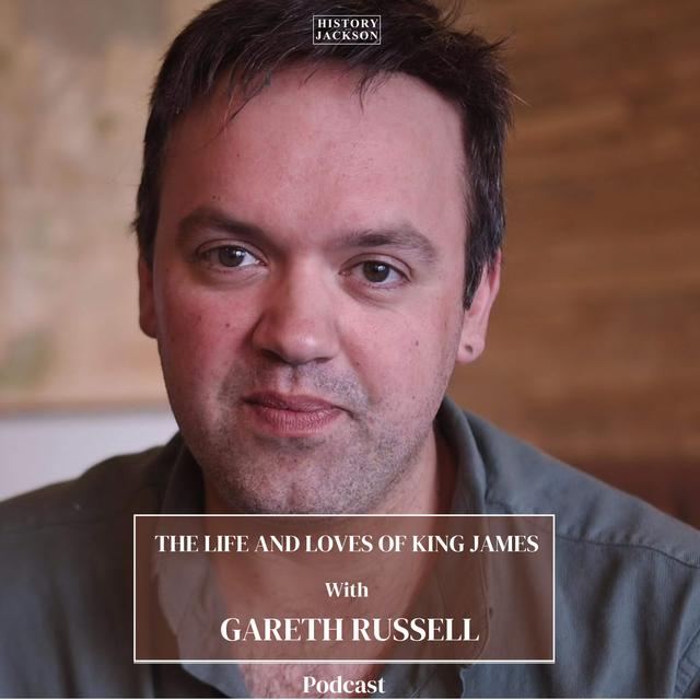 The Life and Loves of King James with Gareth Russell - podcast episode cover