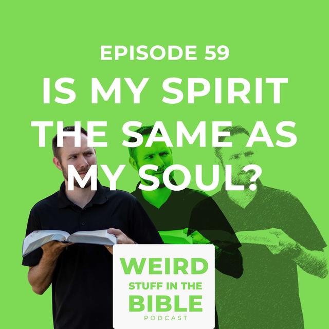 The Difference in the SOUL and the SPIRIT - podcast episode cover