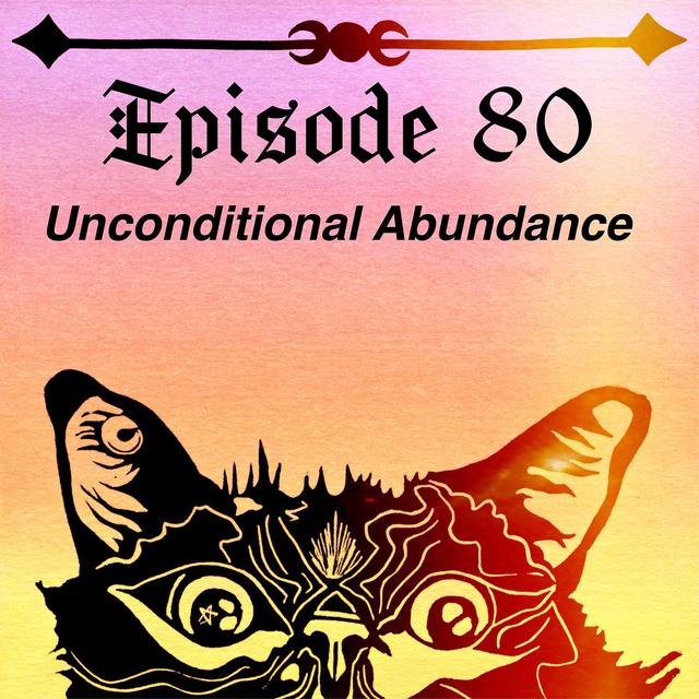 Unconditional Abundance - a white cow in my dream bit me so I'd share this w/you - podcast episode cover