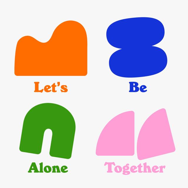 Let's Be Alone Together - podcast episode cover
