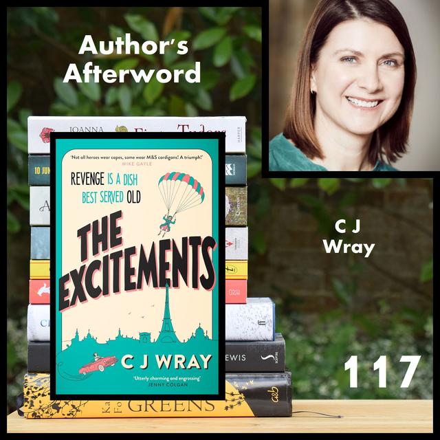 117: C J Wray (The Excitements) - podcast episode cover