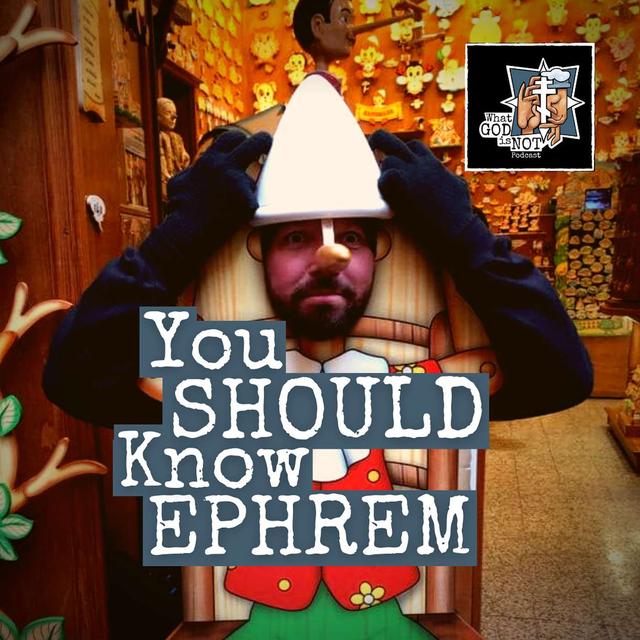 You Should Know Ephrem - podcast episode cover