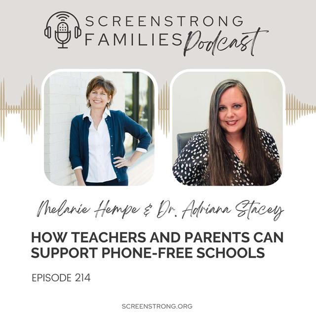 How Teachers and Parents Can Support Phone-Free Schools with Dr. Adriana Stacey (#214) - podcast episode cover