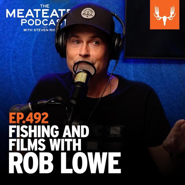 Ep. 492: Fishing and Films with Rob Lowe - podcast episode cover