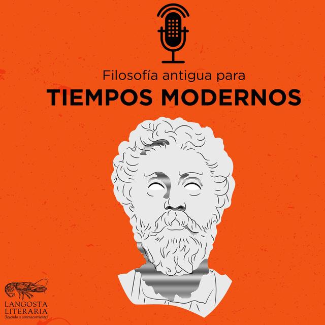 Filosofía antigua para tiempos modernos - podcast episode cover