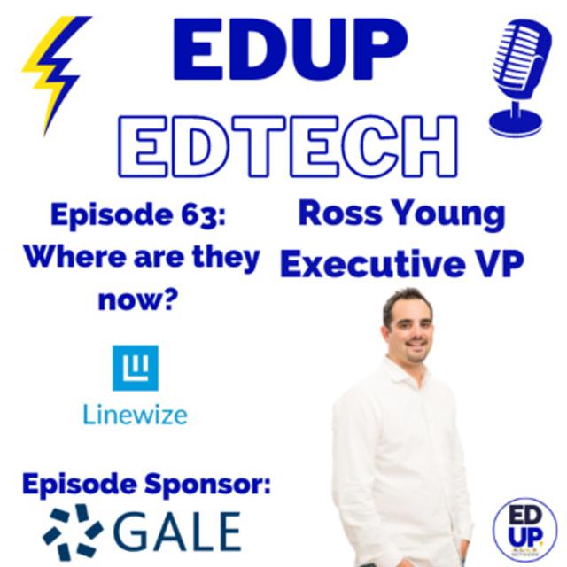 63: Where Are They Now? A Conversation with Ross Young, Executive VP of Linewize - podcast episode cover