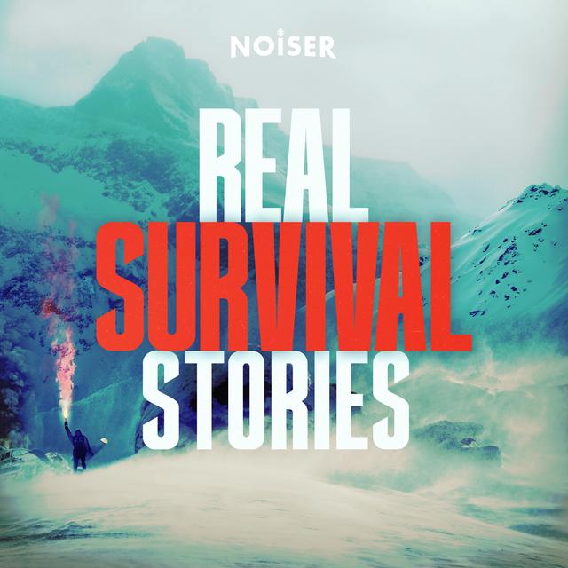 Listen Everywhere: Real Survival Stories - podcast episode cover