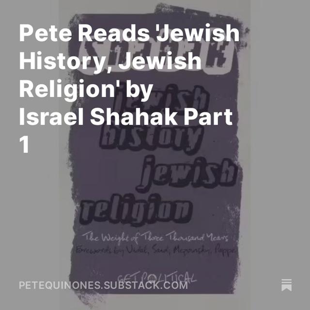 Pete Reads 'Jewish History, Jewish Religion' by Israel Shahak Part 1 - podcast episode cover