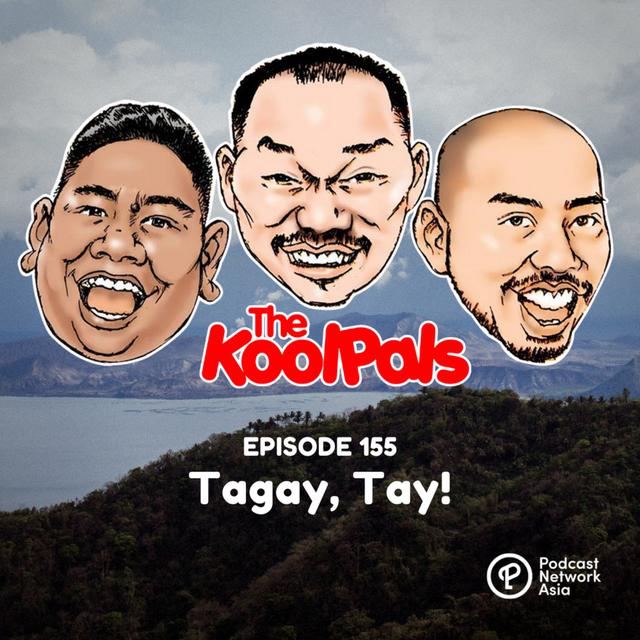EPISODE 155: Tagay, Tay! - podcast episode cover