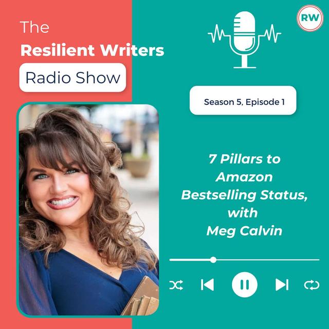 7 Pillars to Amazon Bestseller Status, with Meg Calvin - podcast episode cover