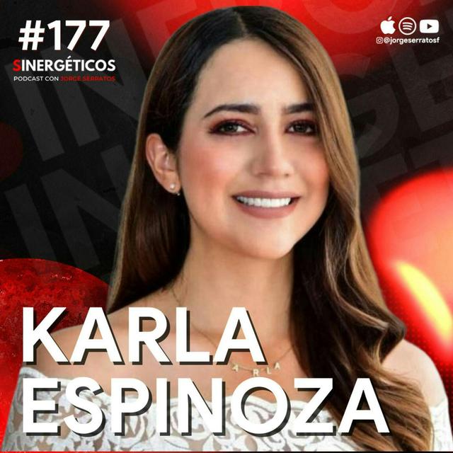 #177 Sinergéticos | Por qué no hay mujeres en la política | Karla Espinoza - podcast episode cover