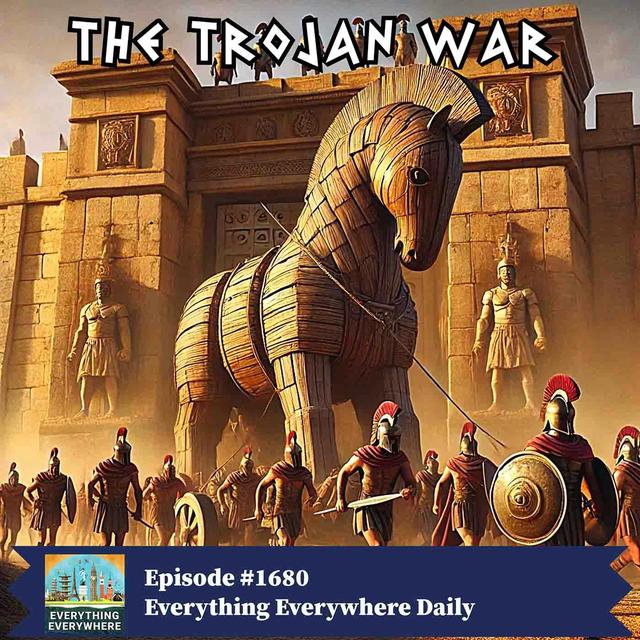 The Trojan War (Encore) - podcast episode cover
