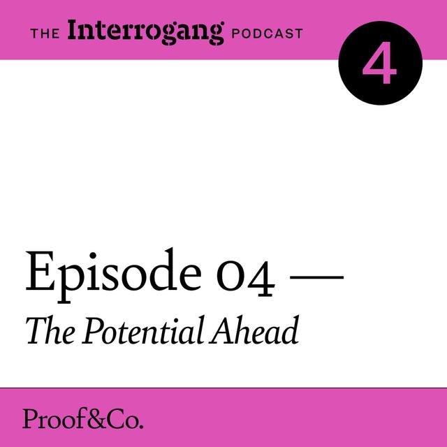 S4E4 - The Potential Ahead - podcast episode cover