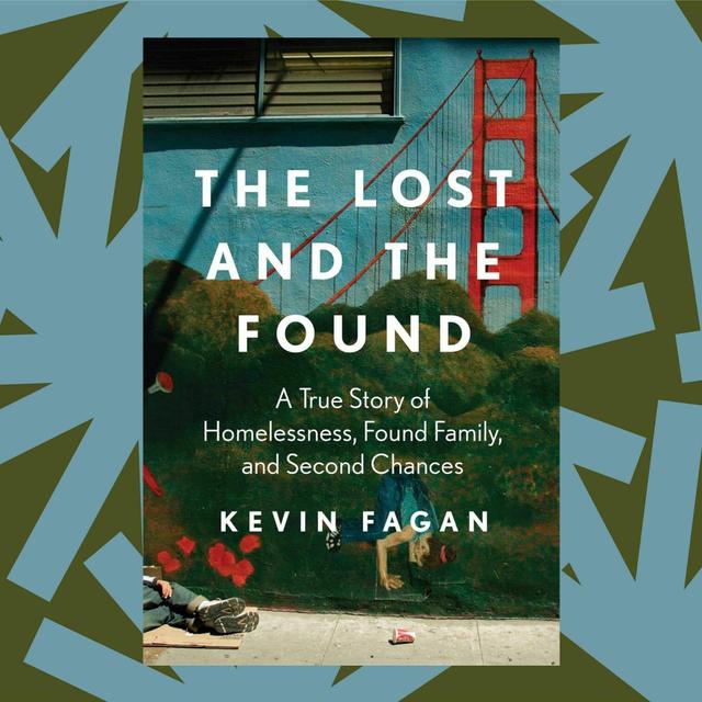 'The Lost and the Found' takes an intimate look at homelessness in San Francisco - podcast episode cover