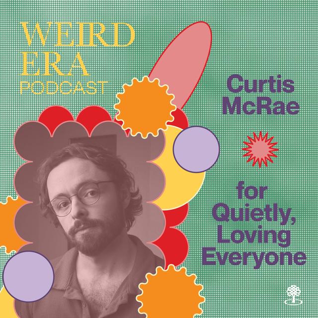Episode 113: Weird Era feat. Curtis McRae - podcast episode cover