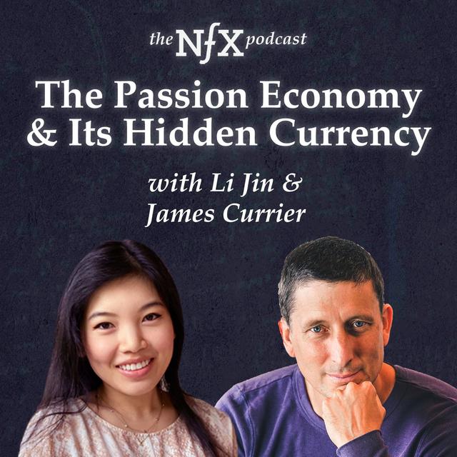 Li Jin on The Passion Economy & Its Hidden Currency - podcast episode cover