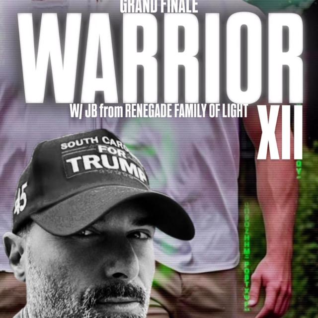 WARRIOR Xll Grand Finale! W/ JB from Renegade Family of Light & Trebles Garcia - podcast episode cover