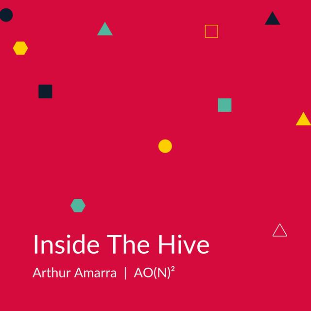 04 Inside The Hive | Arthur Amarra - podcast episode cover
