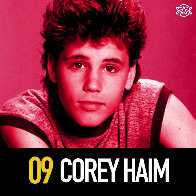 9 - Corey Haim: Lost Years of the Lost Boy - podcast episode cover