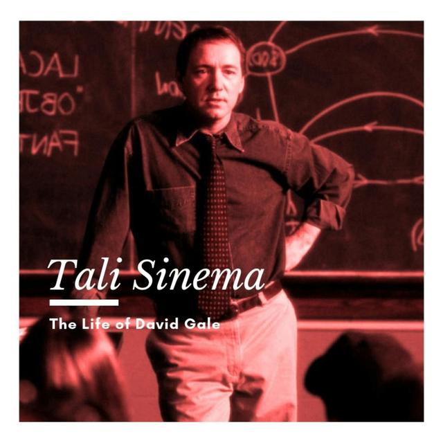The Life of David Gale - podcast episode cover