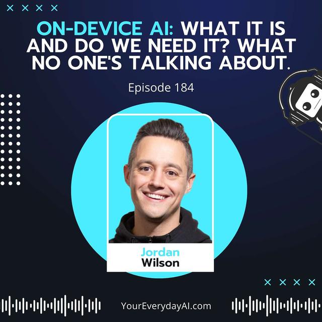EP 184: On-Device AI: What it is and do we need it? What no one's talking about. - podcast episode cover