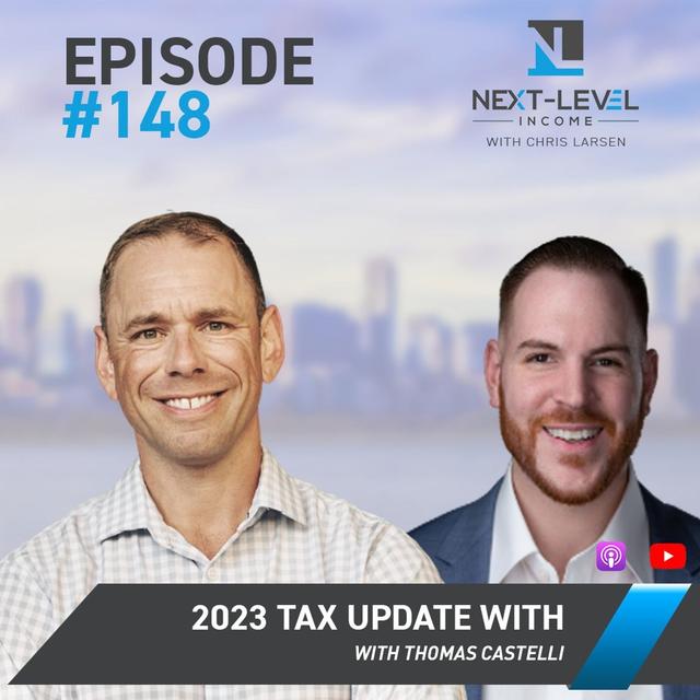 Ep 148: 2023 Tax Update with Thomas Castelli, CPA - podcast episode cover