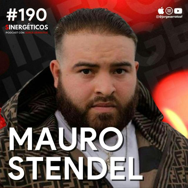 #190 Sinergéticos | Llegue pobre y me hice millonairo | Mauro Stendel - podcast episode cover