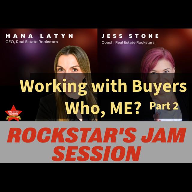 Rockstars Jam Session: Working with Today's Buyers, Part 2 - podcast episode cover