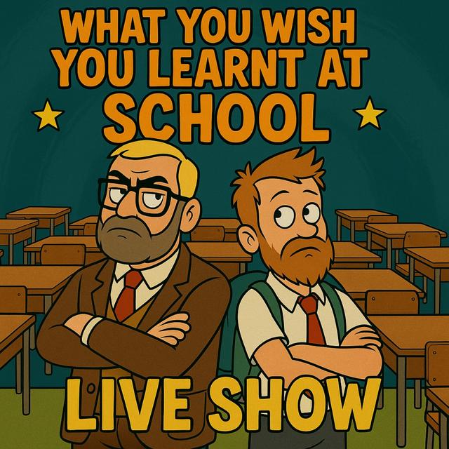 Top 5 Things You Wish You Learnt At School - podcast episode cover