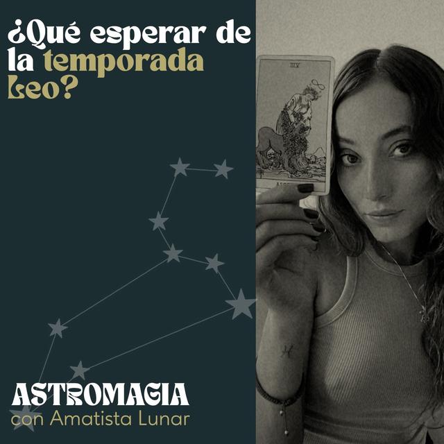 ¿Qué esperar de la temporada Leo? ♌️ - podcast episode cover