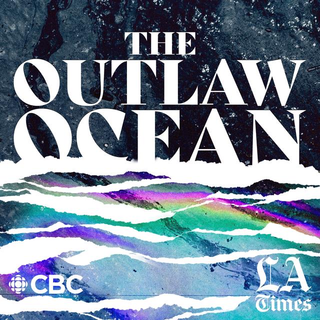 S26 E6: The Magic Pipe | "The Outlaw Ocean" - podcast episode cover