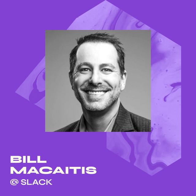 Bill Macaitis - SVP/CMO at Salesforce, Zendesk & Slack - How To Build A Billion Dollar SaaS Company - podcast episode cover