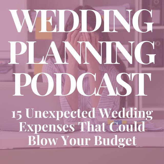 16 Hidden Wedding Expenses That Will Bust Your Budget - podcast episode cover