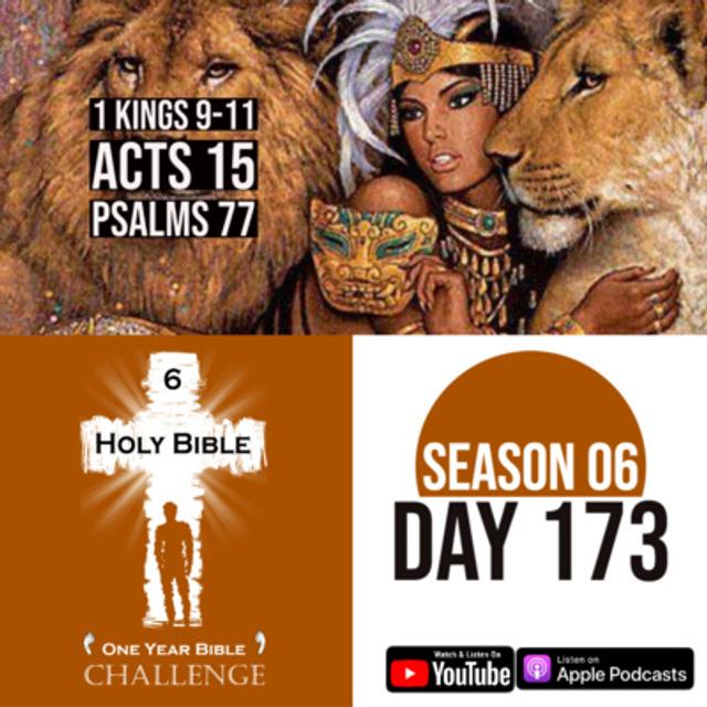 Day 173 | Queen of Sheba visits Solomon | Apostles debate circumcision for non-Jews - podcast episode cover